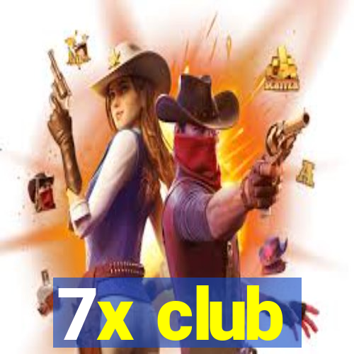 7x club